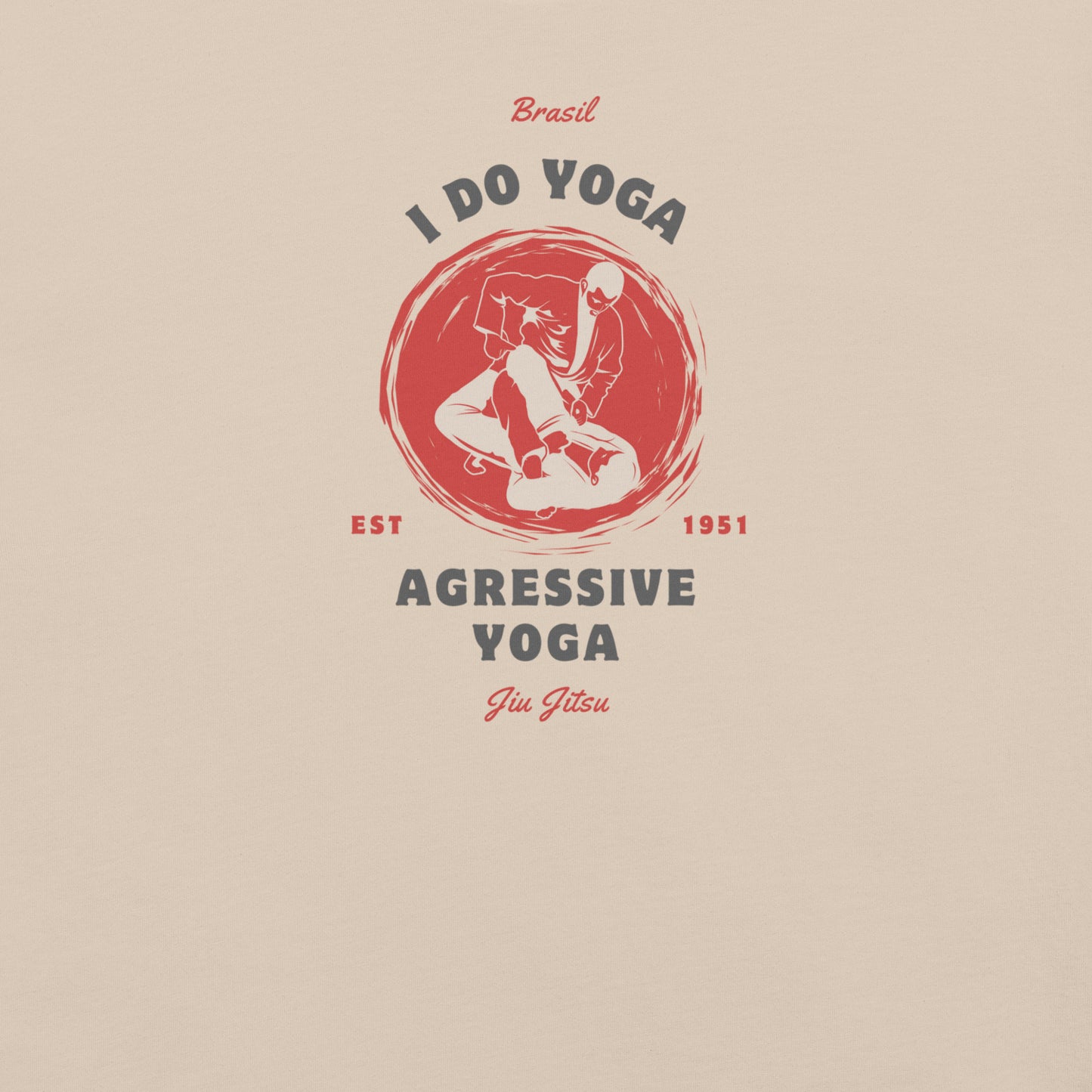 Camiseta Unissex - Agressive Yoga